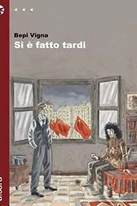 Si è fatto tardi