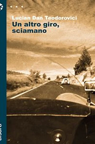 Un altro giro, sciamano
