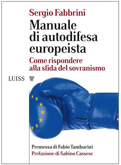Manuale di autodifesa europeista: Come rispondere alla sfida del sovranismo