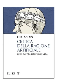 Critica della ragione artificiale: Una difesa dell'umanità