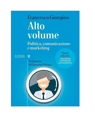 Alto volume: Politica, comunicazione e marketing