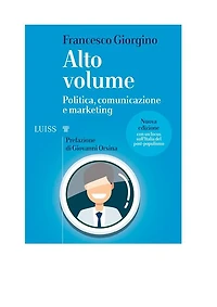 Alto volume: Politica, comunicazione e marketing
