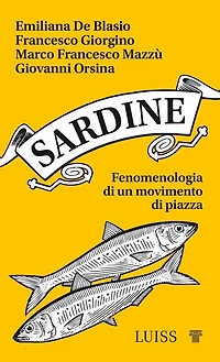Sardine: Fenomenologia di un movimento di piazza