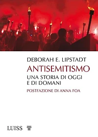 Antisemitismo: Una storia di oggi e di domani