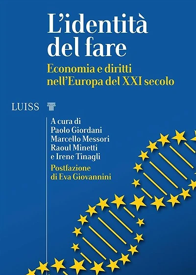 L'identità del fare: Economia e diritti nell'Europa del XXI secolo