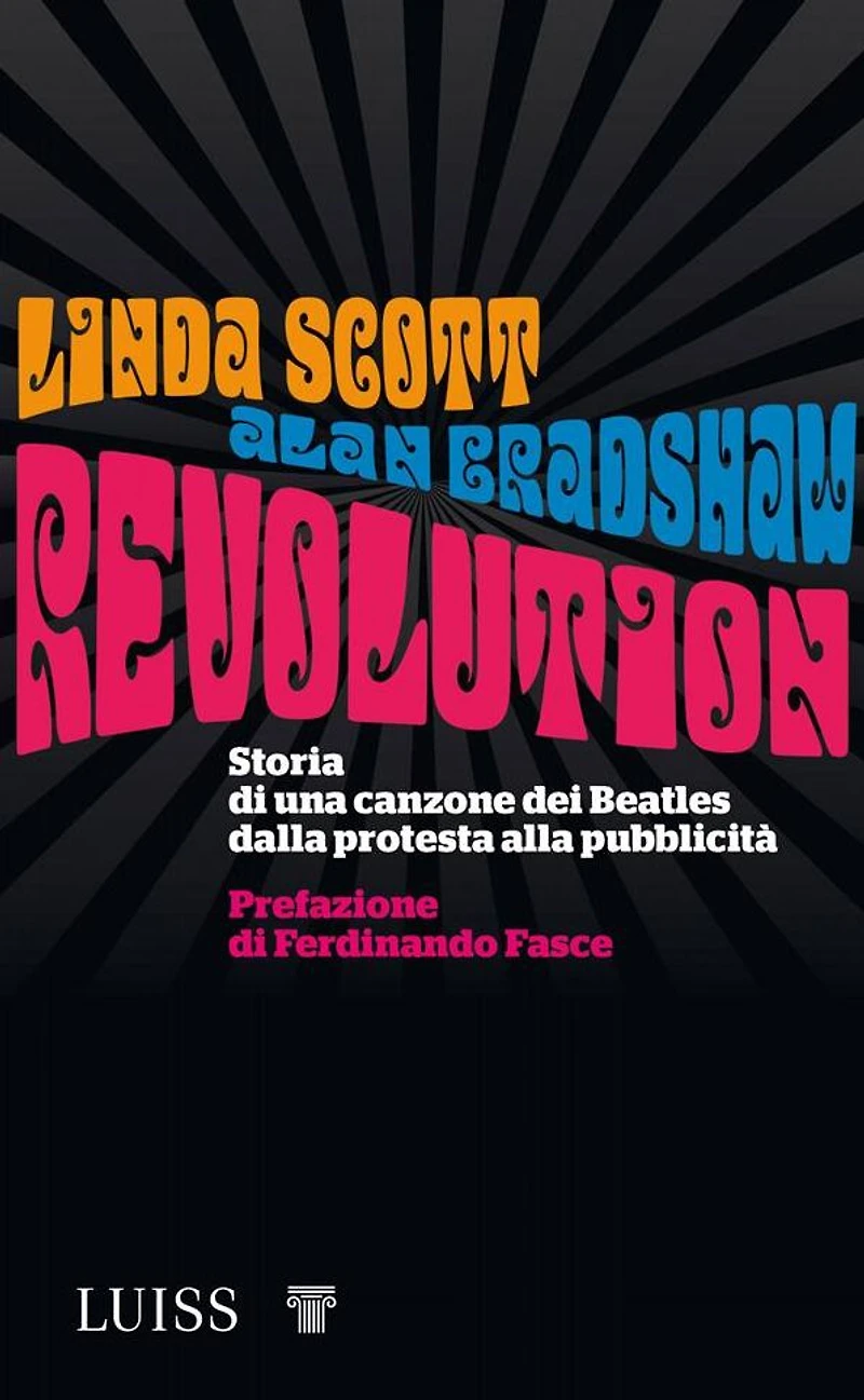 Revolution: Storia di una canzone dei Beatles dalla protesta alla pubblicità