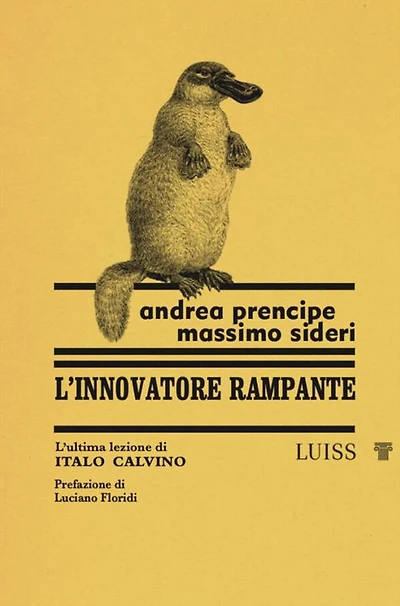 L'innovatore rampante: L'ultima lezione di Italo Calvino