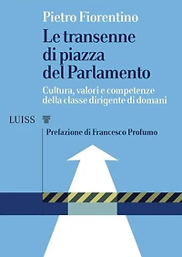Le transenne di piazza del Parlamento: Cultura, valori e competenze della classe dirigente di domani