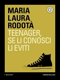 Teenager, se li conosci li eviti