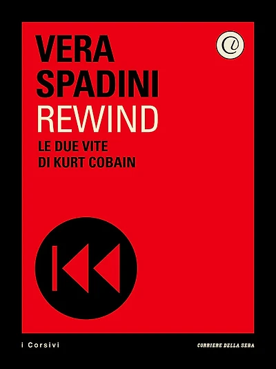 Rewind: Le due vite di Kurt Cobain