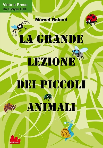 La grande lezione dei piccoli animali