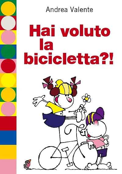 Hai voluto la bicicletta?!