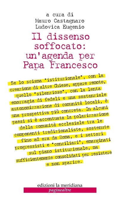 Il dissenso soffocato: un'agenda per Papa Francesco