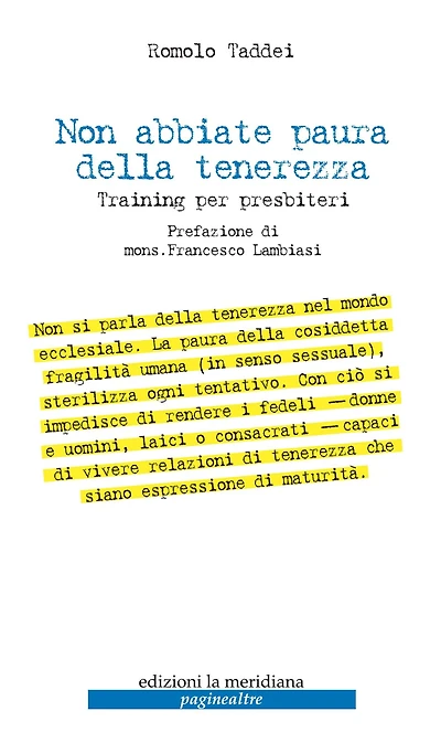 Non abbiate paura della tenerezza. Training per presbiteri