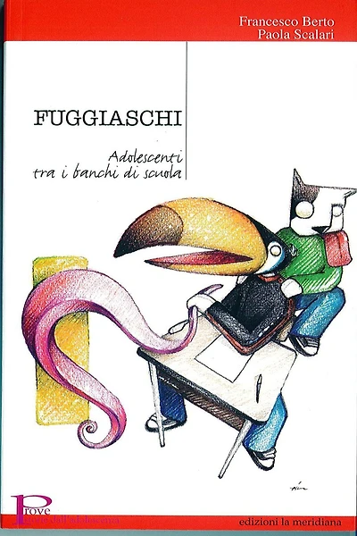 Fuggiaschi. Adolescenti tra i banchi di scuola