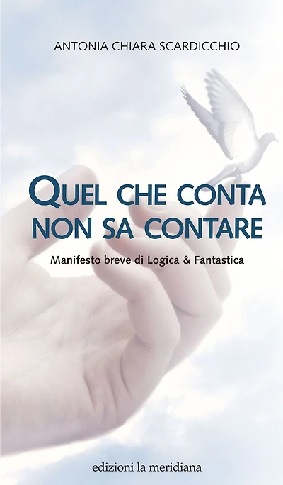 Quel che conta non sa contare: Manifesto breve di Logica & Fantastica