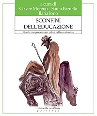 Sconfini dell'educazione: Quando irrompono emozioni violente nel lavoro educativo