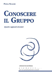 Conoscere il gruppo: Spunti e appunti circolari