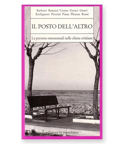 Il posto dell'altro: Le persone omosessuali nelle chiese cristiane