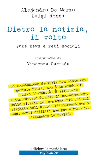 Dietro la notizia, il volto: Fake news e reti sociali