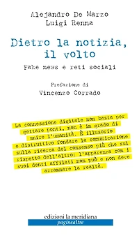 Dietro la notizia, il volto: Fake news e reti sociali
