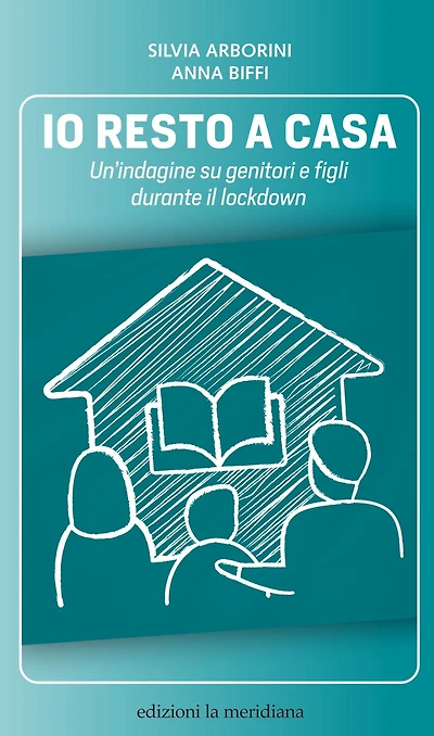 Io resto a casa: Un'indagine su genitori e figli durante il lockdown