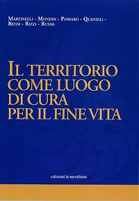 IL TERRITORIO COME LUOGO DI CURA PER IL FINE VITA