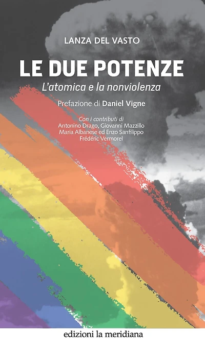 Le due potenze: L'atomica e la nonviolenza