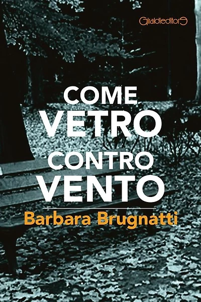 Come Vetro contro Vento