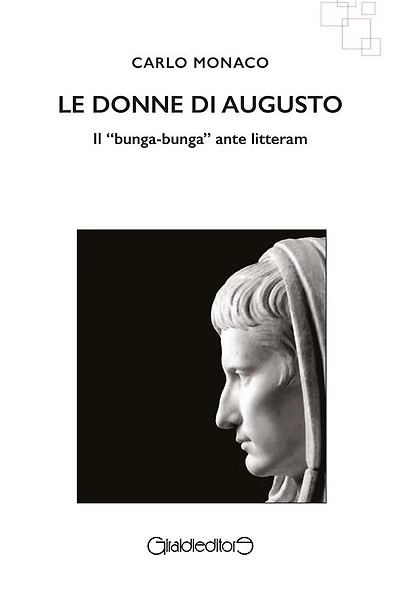 Le donne di Augusto: Il "bunga-bunga" ante litteram