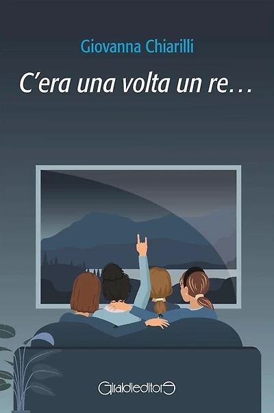 C'era una volta un re...