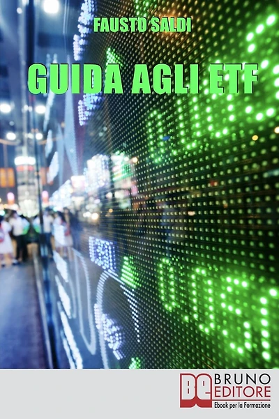 Guida agli ETF. (Ebook italiano - Anteprima Gratis)