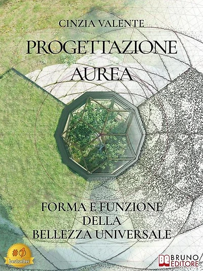 Progettazione Aurea: Forma e Funzione della Bellezza Universale