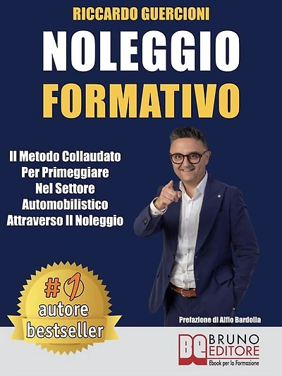 Noleggio Formativo: Il Metodo Collaudato per Primeggiare nel Settore Automobilistico Attraverso il Noleggio