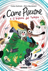 Cane Puzzone e il bidone del tempo