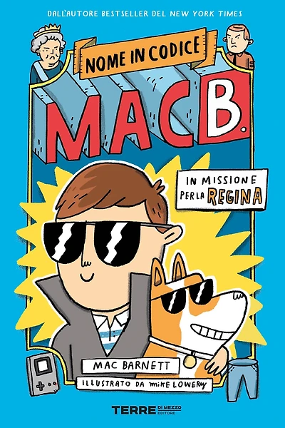 Nome in codice: Mac B. - In missione per la regina