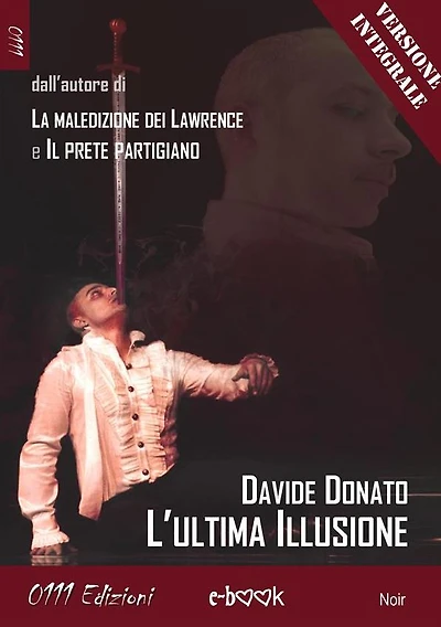 L'ultima illusione - Versione integrale