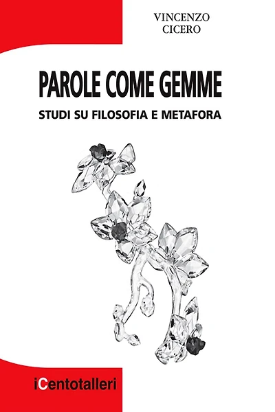 Parole come gemme: Studi su filosofia e metafora