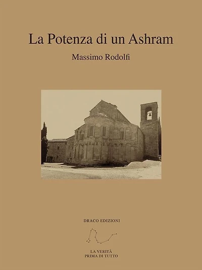 La Potenza di un Ashram