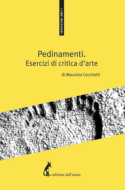 Pedinamenti: Esercizi di critica d'arte
