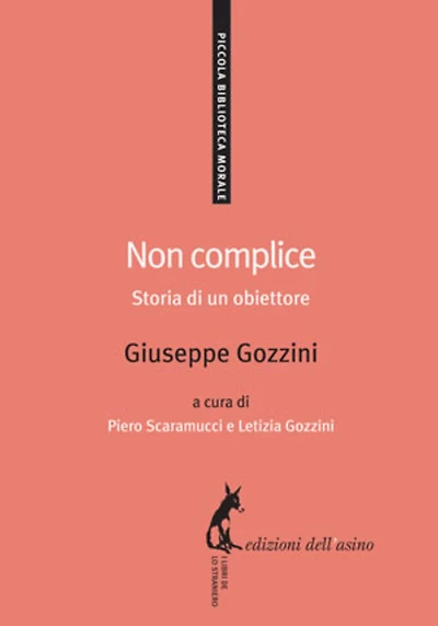 Non complice: Storia di un obiettore