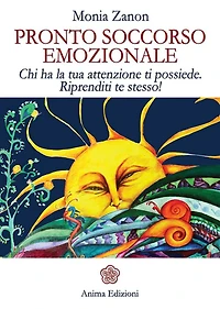 Pronto soccorso emozionale: Chi ha la tua attenzione ti possiede. Riprenditi te stesso!