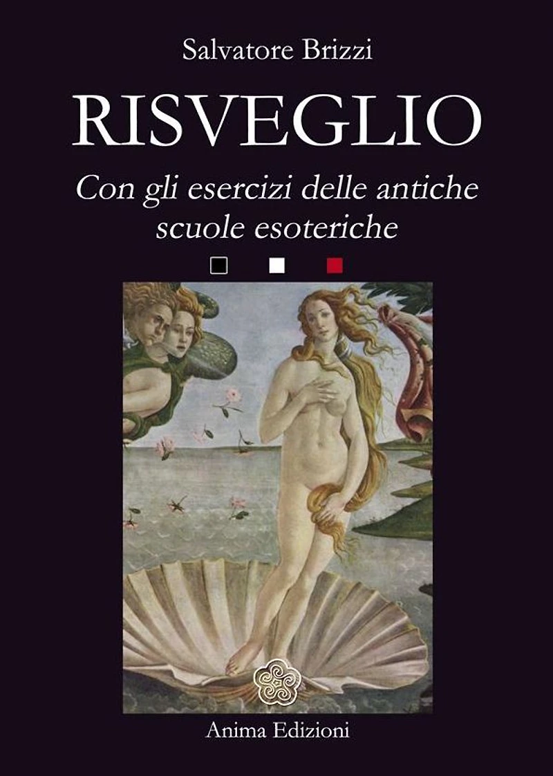 Risveglio: Con esercizi delle antiche scuole esoteriche