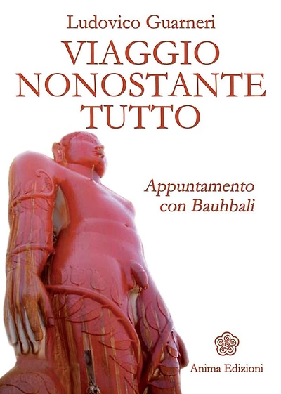 Viaggio nonostante tutto: Appuntamento con Bauhbali