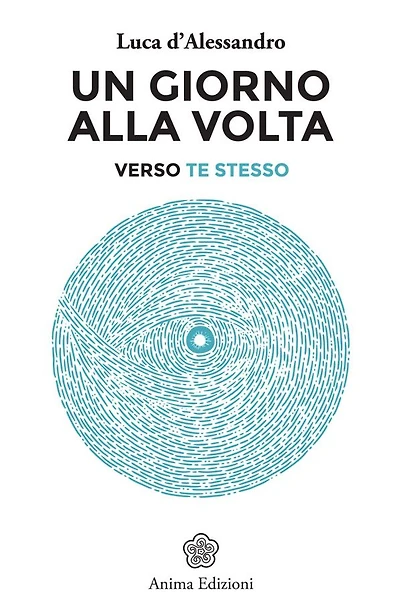 Un giorno alla volta verso te stesso