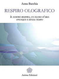 Respiro Olografico: Il nostro respiro, un flusso d'aria ovunque e senza tempo