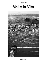 Voi e la Vita