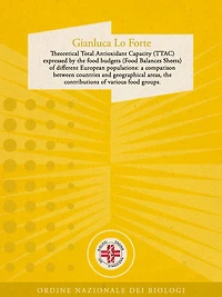Theoretical Total Antioxidant Capacity (TTAC) expressed by the food budgets (Food Balances Sheets) of different European populations: a comparison between countries and geographical areas, the contributions of various food groups.