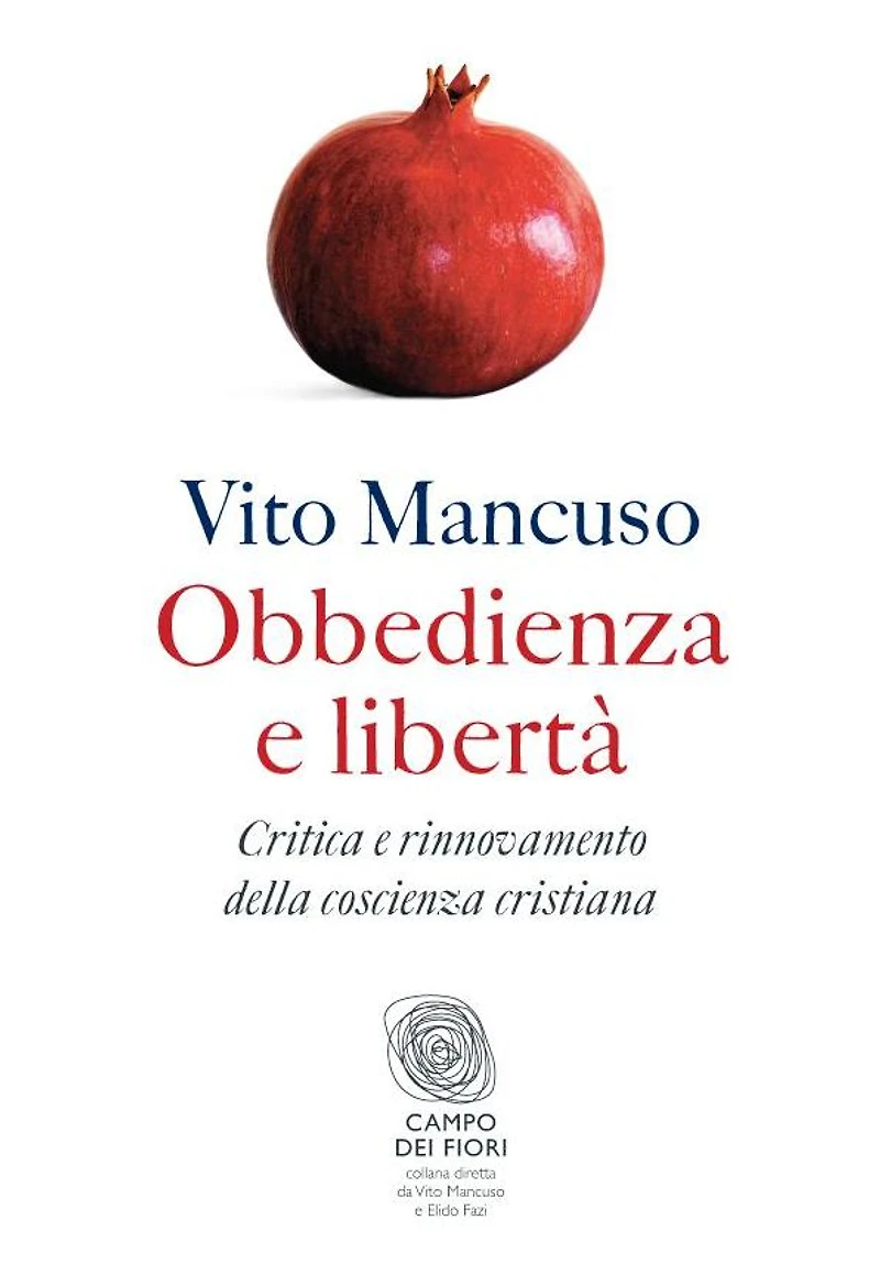 Obbedienza e libertà: Critica e rinnovamento della coscienza cristiana