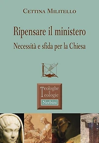 Ripensare il ministero: Necessità e sfida per la Chiesa